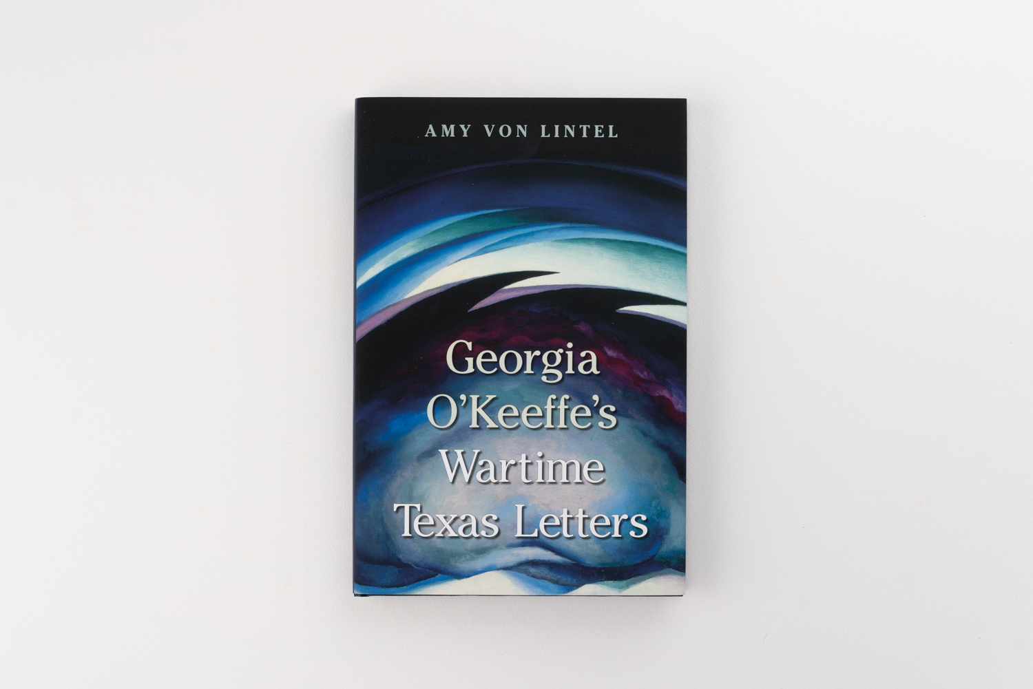 Georgia O'Keeffe's Wartime Texas Letters