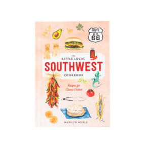 The Little Local Southwest Cookbook