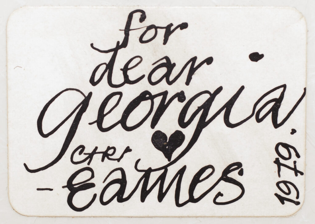 Paper tag that reads "for dear Georgia – Eames. 1979"